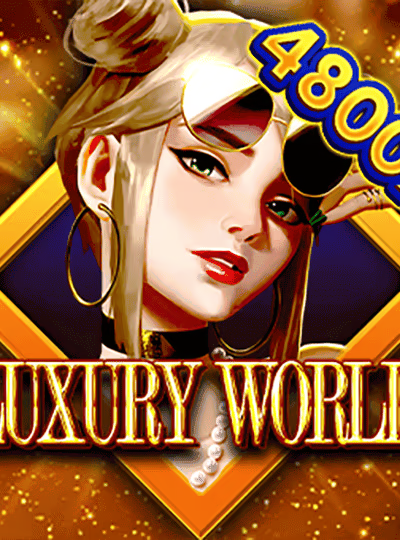 Luxury World