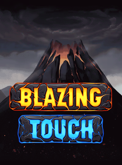 Blazing Touch