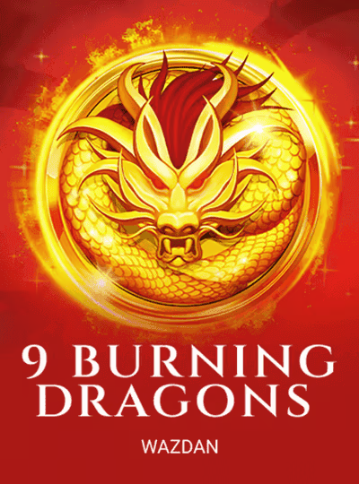 9 Burning Dragons